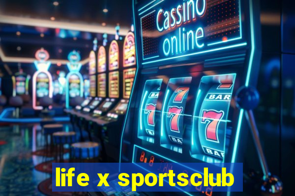 life x sportsclub